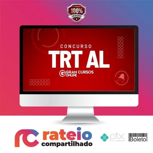 TRT 19ª Região - Tribunal Regional do Trabalho da 19ª Região - Analista Judiciário - Área Apoio Especializado - Especialidade: Tecnologia da Informação - Gran Cursos Online