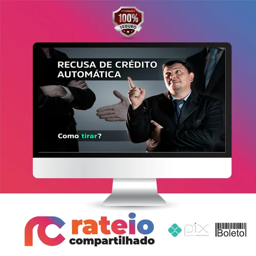 Recusa de Crédito Automática - Doutor Score