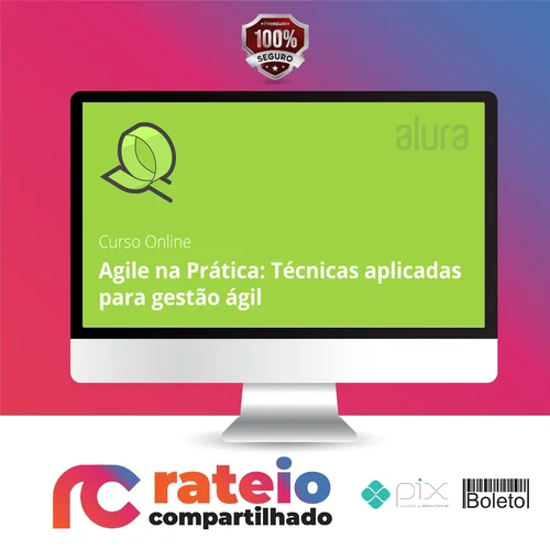 Agile na Prática - Alura