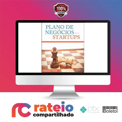 Plano de Negócios Para Startups - Marcelo Toledo