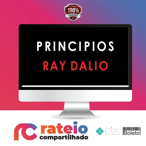 Princípios - Ray Dalio