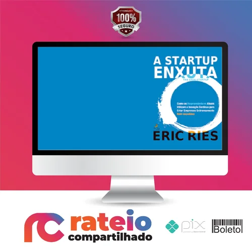 Startup Enxuta - Eric Ries