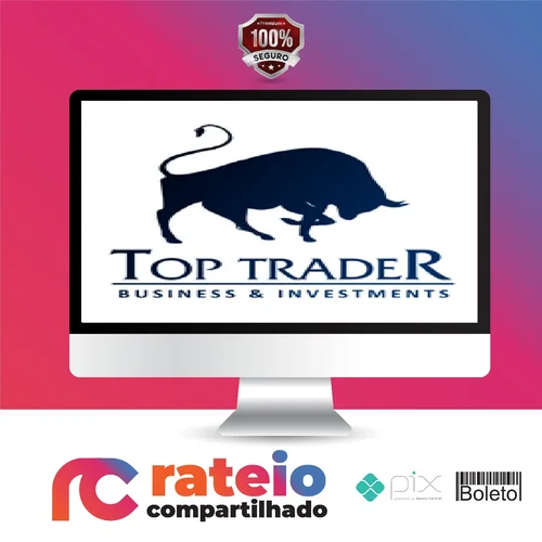 Curso Top Trader - Ronal Cutrim