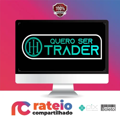 Quero Ser Trader - Harisson Investimentos