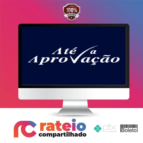 Até a Aprovação - José Roberto Mello