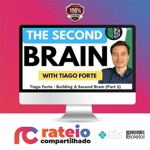 Building A Second Brain - Tiago Forte