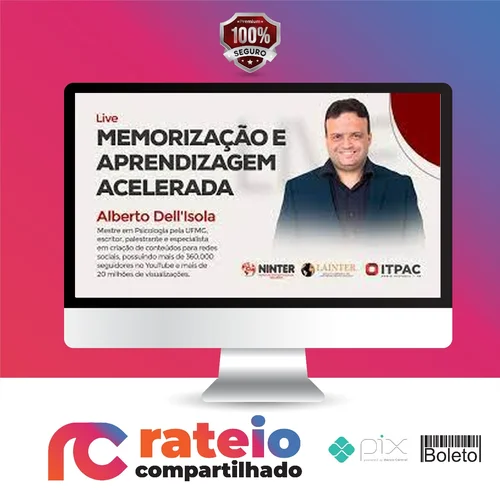 Memorização e Aprendizagem Acelerada - Alberto Dell'Isola