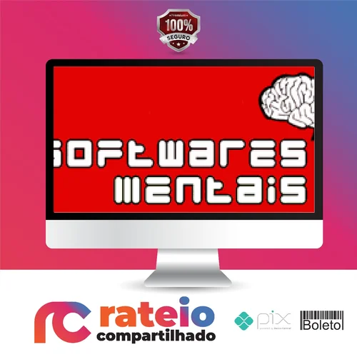 Softwares Mentais - Marcelo Maia