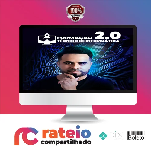 Formação Técnico em Informática 2.0 - Robson Costa