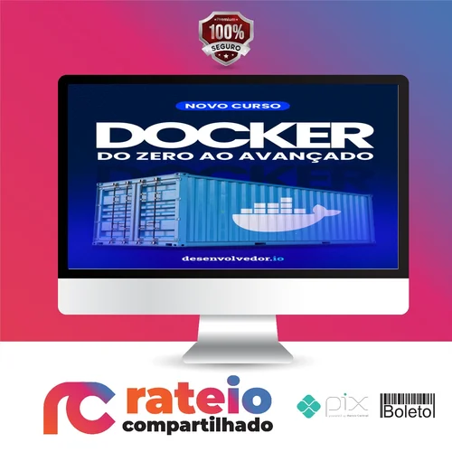 Docker do Zero ao Avançado - Eduardo Pires