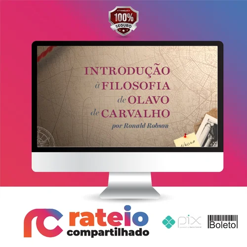 Introdução à Filosofia de Olavo de Carvalho - Ronald Robson