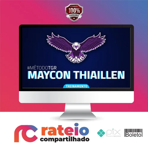 Método TGR - Maycon Thiaillen