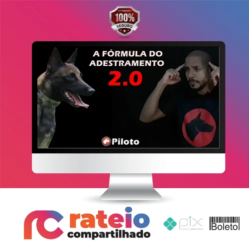 Fórmula Do Adestramento 2.0 - Dionatas Piloto