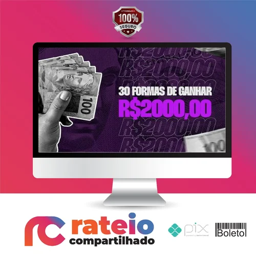 Masterclass 30 Formas de fazer R$2000 em 15 dias - Joel Jota