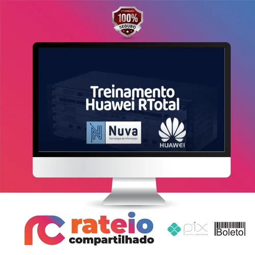 Treinamento Huawei RTotal - Nuva