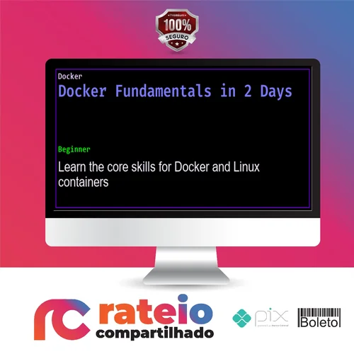 Docker Fundamentals in 2 Days - Sean P Kane