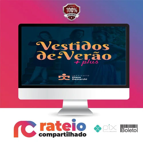 Vestidos de Verão - Instituto Diana Demarchi