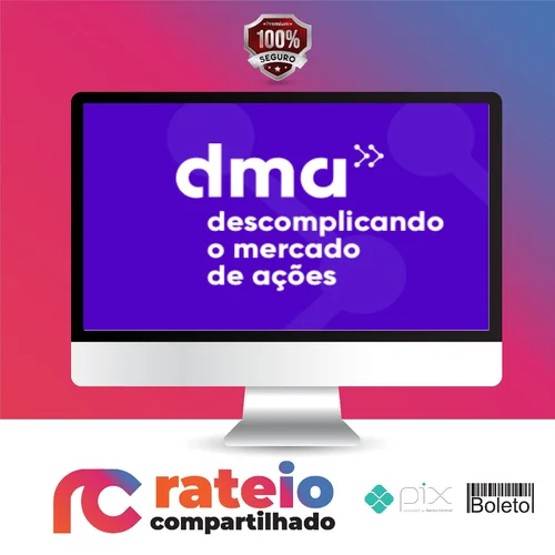 DMA 2.0: Descomplicando o Mercado de Ações - Clube do Valor