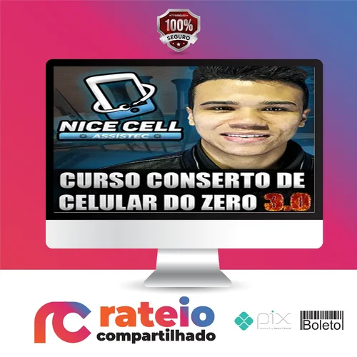 Conserto de Celulares do Zero 3.0 - Renan Nicell