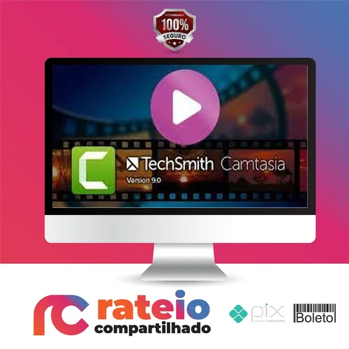 Produção e Edição de Vídeos com Camtasia Studio 9 - Othon Moraes