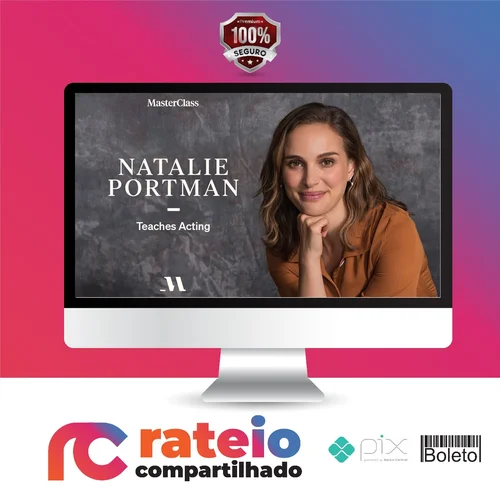 MasterClass Natalie Portman Teaches Acting - Natalie Portman [INGLÊS]