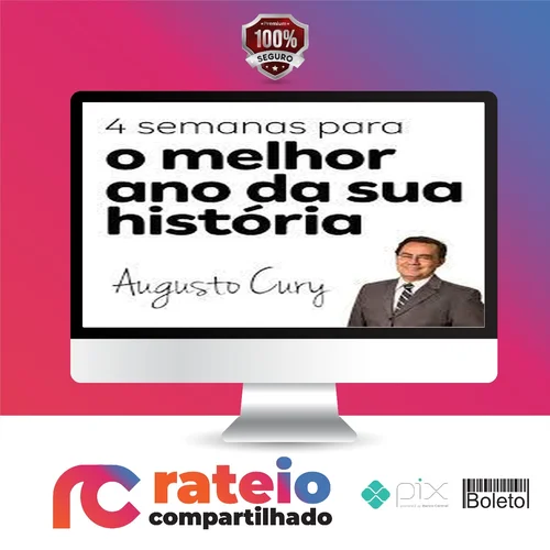 4 Semanas para Mudar a sua História - Augusto Cury