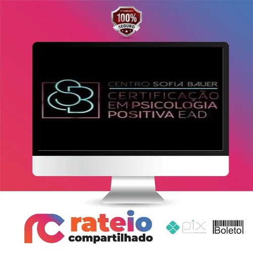 Psicologia Positiva - Sofia Bauer