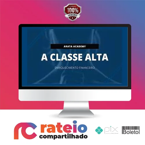 A Classe Alta - Seiiti Arata (Arata Academy)