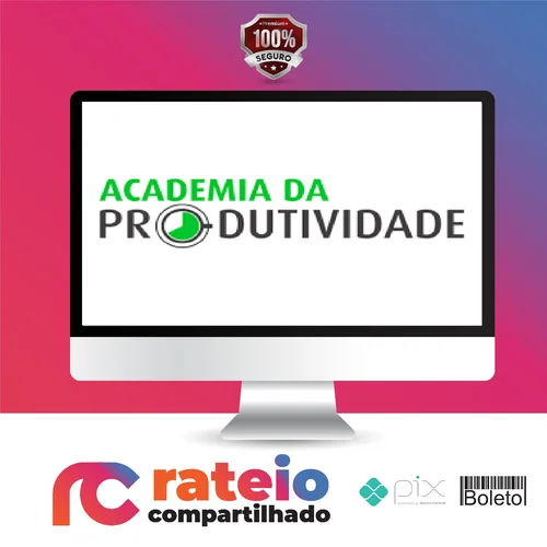 Academia da Produtividade - Geronimo Theml