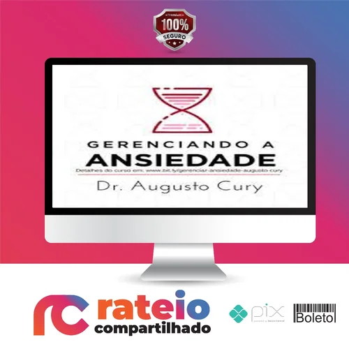 Gerenciando Ansiedade - Augusto Cury