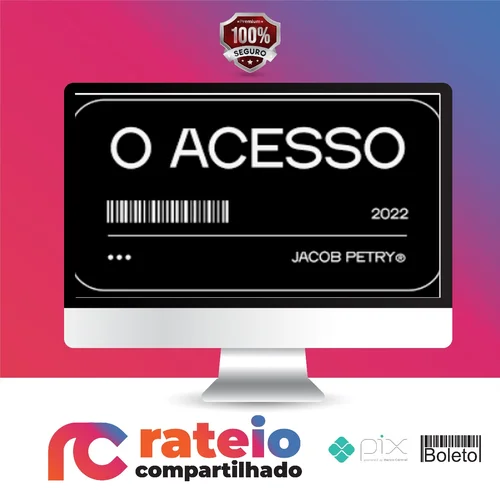 Mentoria O Acesso - Jacob Petry