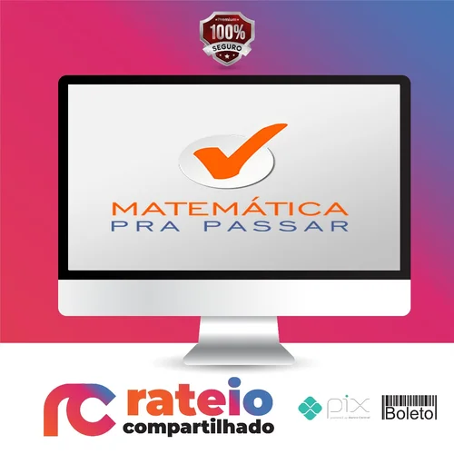 Matemática Pra Passar - Renato Oliveira e Marcão