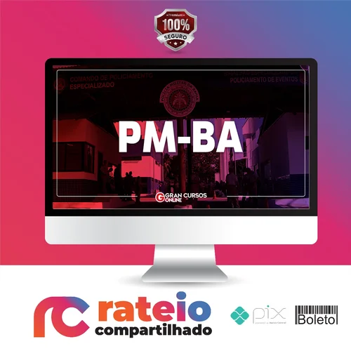 PM BA: Soldado - Completo - Gran Cursos Online