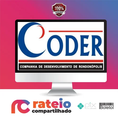 CODER - Companhia de Desenvolvimento de RondonópolisMT - Auxiliar de Escritório em Geral (Pós-Edital) - Gran Cursos Online