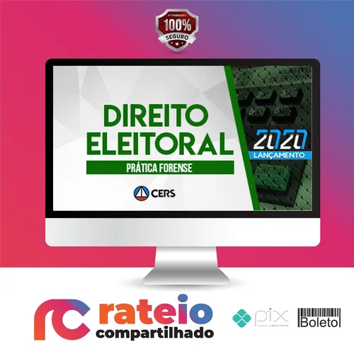 Curso de Prática Forense em Direito Eleitoral - CERS