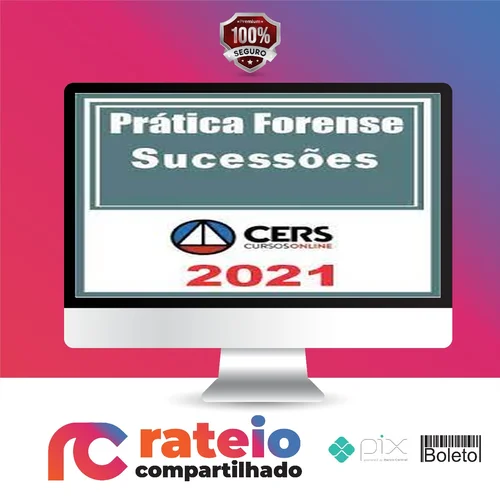 Curso de Prática Forense em Sucessões - CERS