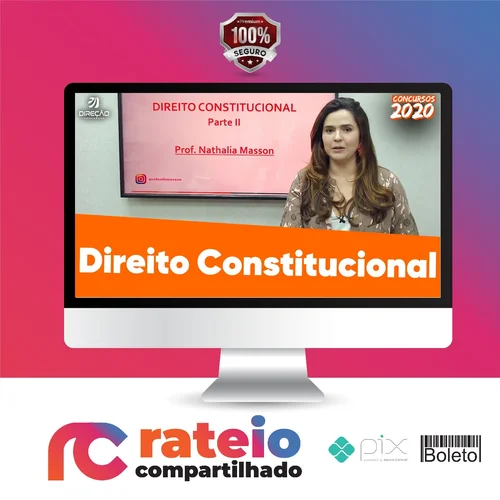 Direção Concursos: Direito Constitucional - Nathalia Masson