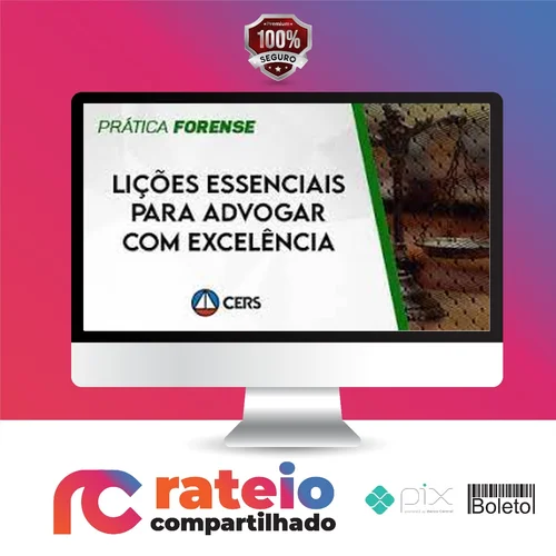 Lições Essenciais para Advogar com Excelência - CERS