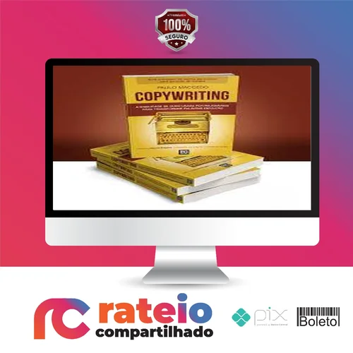 Copywriting a Habilidade de Ouro Volume 2 - Paulo Maccedo