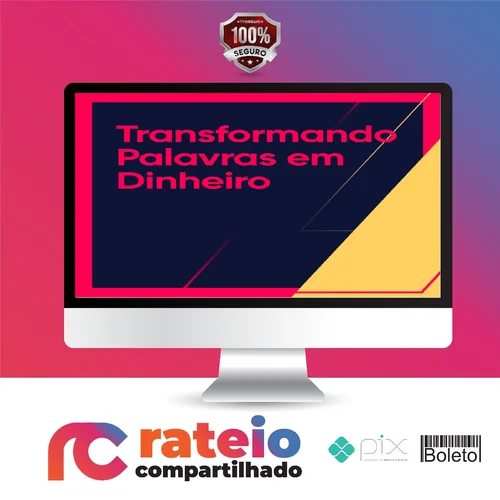 Transformando Palavras em Dinheiro 2.0 - Ícaro de Carvalho