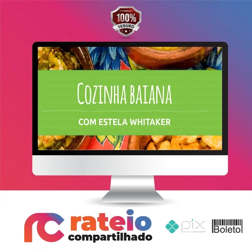 Cozinha Baiana - Estela Whitaker