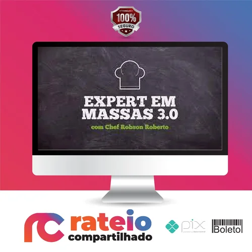 Expert em Massas 3.0 - Chef Robson Roberto