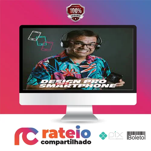 Design Pro com o Smartphone - Anderson Cursos