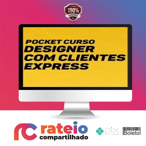 Designer com Clientes Express + Planilha de Precificação - Eduardo Portella