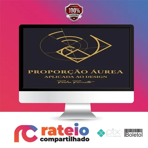 Proporção Áurea Aplicada ao Design - Pedro Panetto