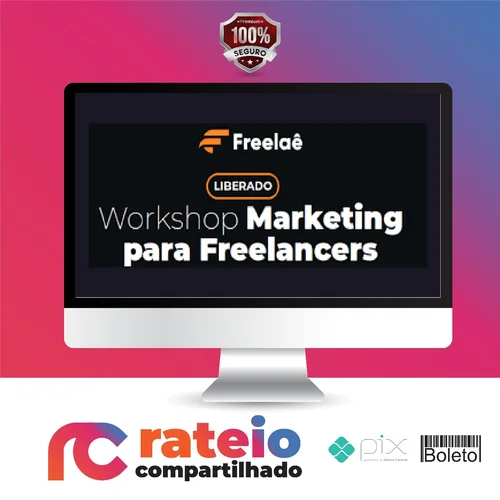 Workshop: Freelancer Profissional - Thiago Rodrigues