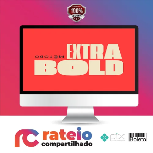 Método Extra Bold - RAL Media