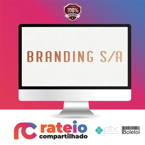 Branding S/A - Formação em Branding