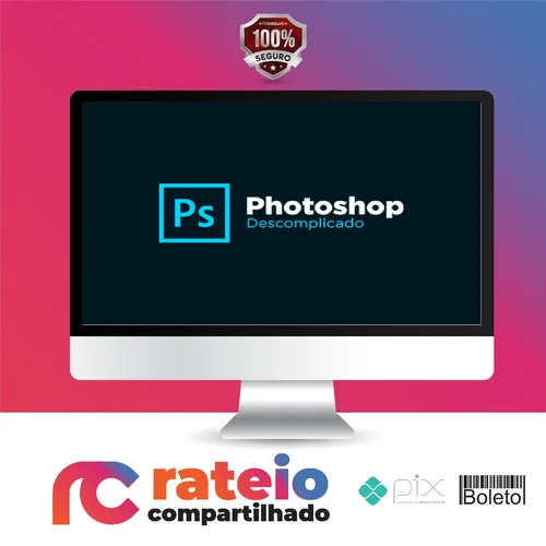 Curso Photoshop Descomplicado - Caio Vinicius