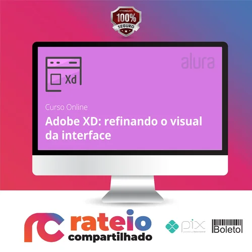 Adobe XD Refinando o Visual da Interface - Alura